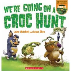 Scholastic Childrens Book We Re Going On A Croc Hunt