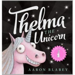 Scholastic Childrens Book Thelma The Unicorn With Horn