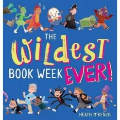 Scholastic Childrens Book The Wildest Book Week Ever